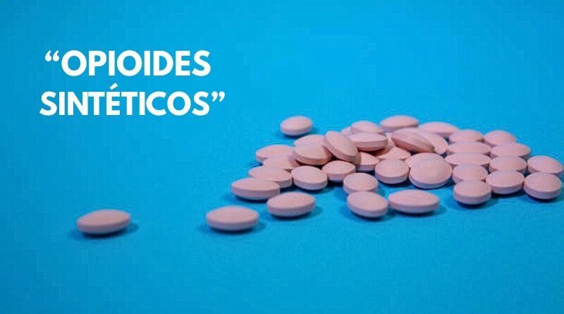 Estos opioides sintéticos se expanden por el mundo, mezclados con otras drogas y vinculados a cientos de muertes. La ONU pide respuesta urgente ante su amenaza.