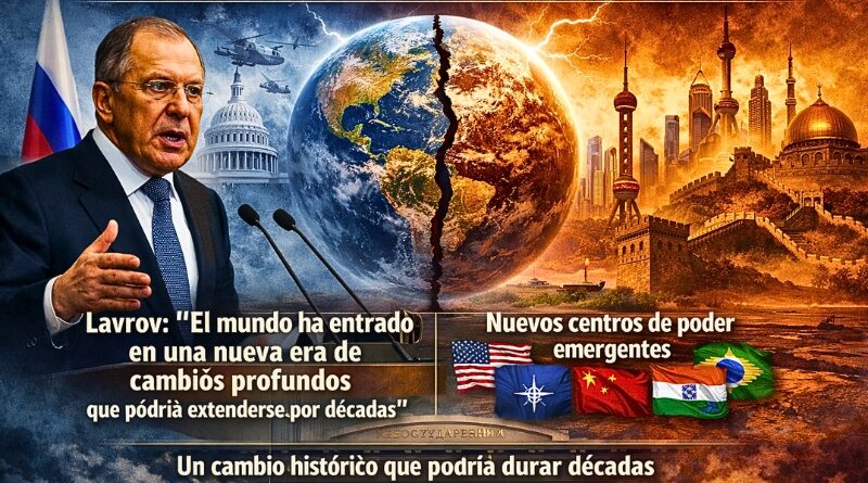 El canciller ruso afirma que el sistema internacional vive una transformación estructural prolongada, con choque entre Occidente y nuevos polos globales.