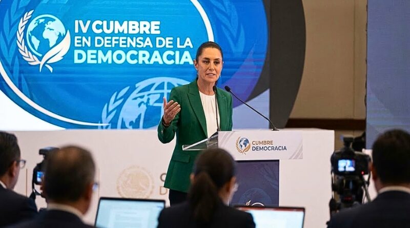 En la IV Cumbre en Defensa de la Democracia, la presidenta mexicana propuso redirigir presupuestos bélicos hacia programas ambientales y de bienestar.