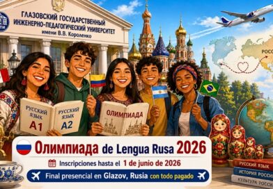Universidad rusa convoca a jóvenes de América Latina a competir en una olimpiada gratuita de lengua rusa con final presencial en Glazov.
